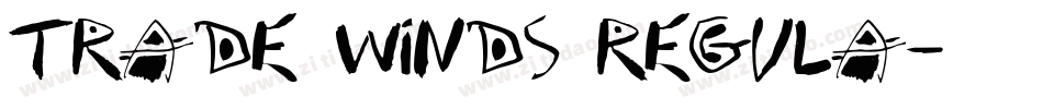 Trade Winds Regula字体转换